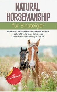 bokomslag Natural Horsemanship für Einsteiger