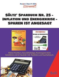 bokomslag Sltz' Sparbuch Nr. 25 - Inflation und Energiekrise - Sparen ist angesagt
