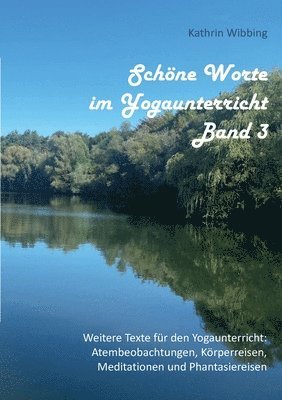 Schne Worte im Yogaunterricht - Band 3 1