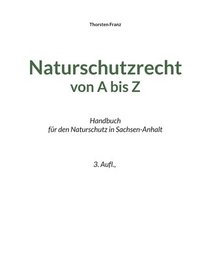 bokomslag Naturschutzrecht von A bis Z
