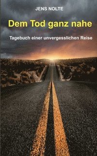 bokomslag Dem Tod ganz nahe