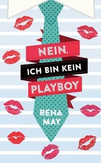 bokomslag Nein, ich bin kein Playboy