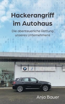 bokomslag Hackerangriff im Autohaus