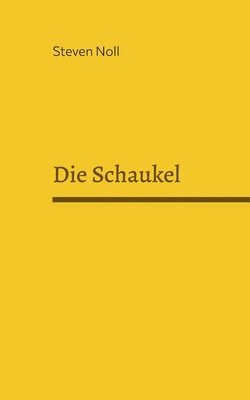 bokomslag Die Schaukel