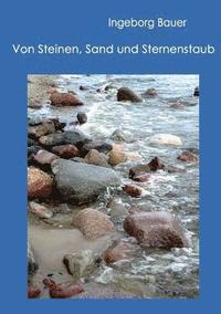 bokomslag Von Steinen, Sand und Sternenstaub