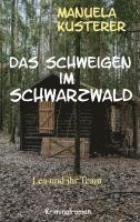Das Schweigen im Schwarzwald