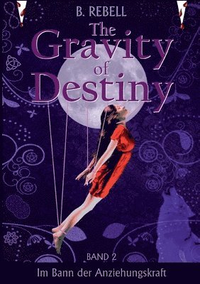The Gravity of Destiny 1