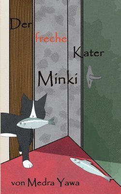 bokomslag Der freche Kater Minki