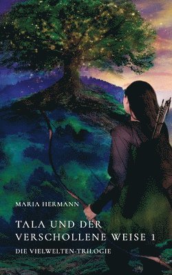 Maria Hermann - Tala und der verschollene Weise 1, Häftad