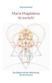 bokomslag Maria Magdalena ist zurück!