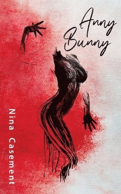 Nina Casement - Anny Bunny, Häftad