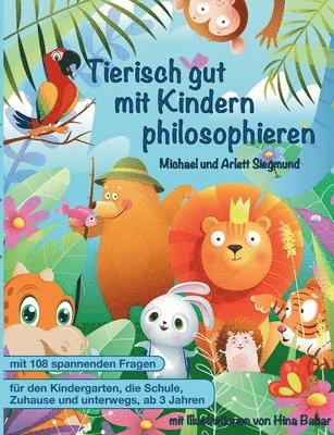 bokomslag Tierisch gut mit Kindern philosophieren