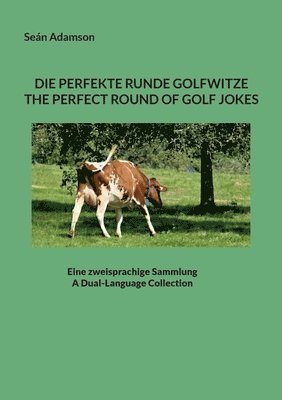 Die Perfekte Runde Golfwitze 1