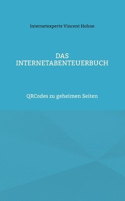 bokomslag Das InternetAbenteuerBuch