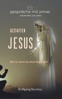 bokomslag Gestatten, Jesus
