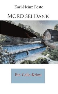 bokomslag Mord sei Dank: Ein Celle-Krimi