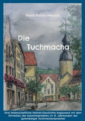 Horst Reiner Menzel - Tuchmacha, Häftad
