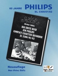 bokomslag Das erste Buch zum PHILIPS Compact Cassetten Recorder EL 3300/01/02