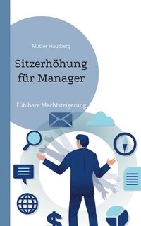 bokomslag Sitzerhöhung für Manager