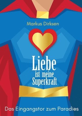 bokomslag Liebe ist meine Superkraft