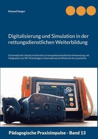 bokomslag Digitalisierung und Simulation in der rettungsdienstlichen Weiterbildung