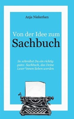 bokomslag Von der Idee zum Sachbuch