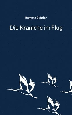 bokomslag Die Kraniche im Flug