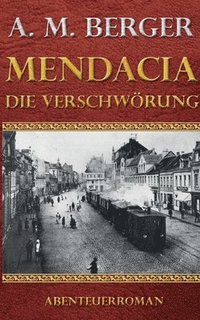 bokomslag Mendacia - Die Verschwrung