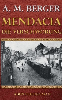 bokomslag Mendacia - Die Verschwoerung