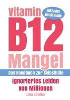 Julia Günther - Vitamin B12-Mangel - Ignoriertes Leiden von Millionen, Häftad. Tillgänglighet: Lägg i varukorg