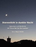 Sternenlicht in dunkler Nacht 1