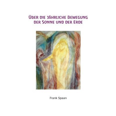 ber die jhrliche Bewegung der Sonne und der Erde. 1