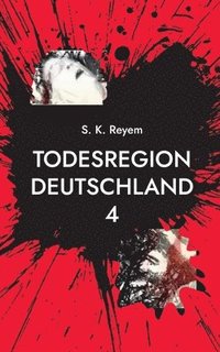 bokomslag Todesregion Deutschland 4