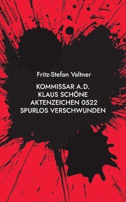 bokomslag Kommissar a.D. Klaus Schöne