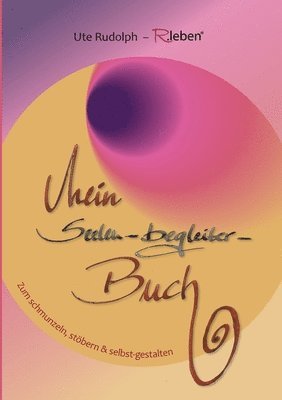 bokomslag Mein Seelen-begleiter Buch