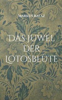 bokomslag Juwel der Lotosblüte