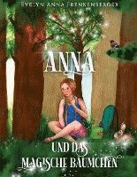 Anna und das magische Bäumchen 1