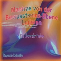 bokomslag Mantras von der Bewusstseins-Ebene Luijeina