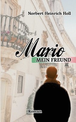 Mario, mein Freund 1