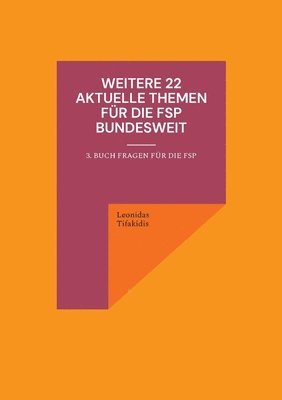 Weitere 22 aktuelle Themen fr die FSP bundesweit 1