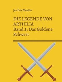 bokomslag Die Legende von Arthilia