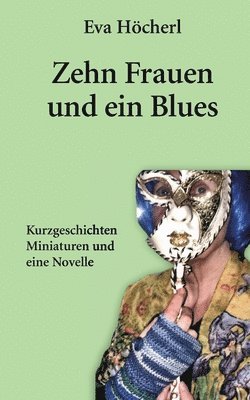 bokomslag Zehn Frauen und ein Blues