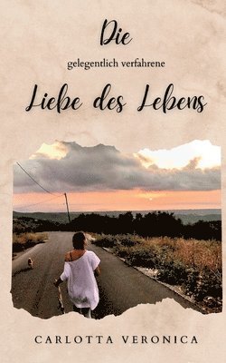 bokomslag gelegentlich verfahrene Liebe des Lebens