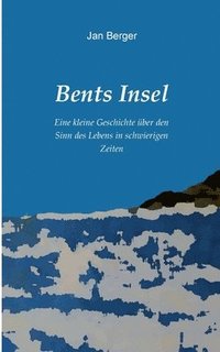 bokomslag Bents Insel