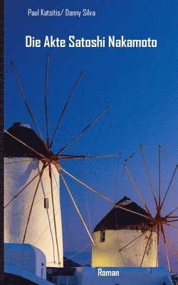 Akte Satoshi Nakamoto