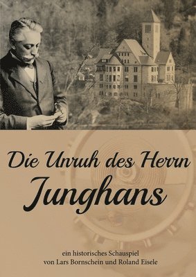 bokomslag Die Unruh des Herrn Junghans