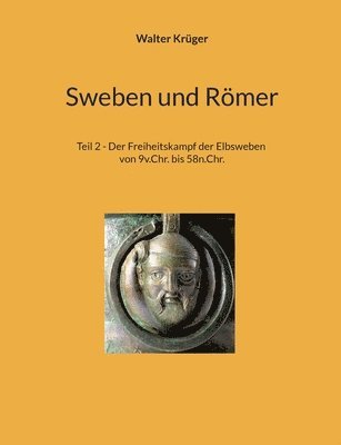 Walter Krüger - Sweben und Römer, Häftad