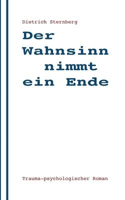 bokomslag Wahnsinn nimmt ein Ende
