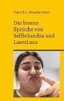 bokomslag Die besten Sprüche von SelfieSandra und LaserLuca