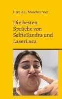 Die besten Sprüche von SelfieSandra und LaserLuca 1